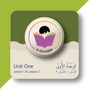 Unit One – Lesson 1 & Lesson 2