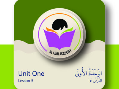 Unit One – Lesson 5