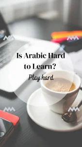 Is Arabic Hard to Learn? 
